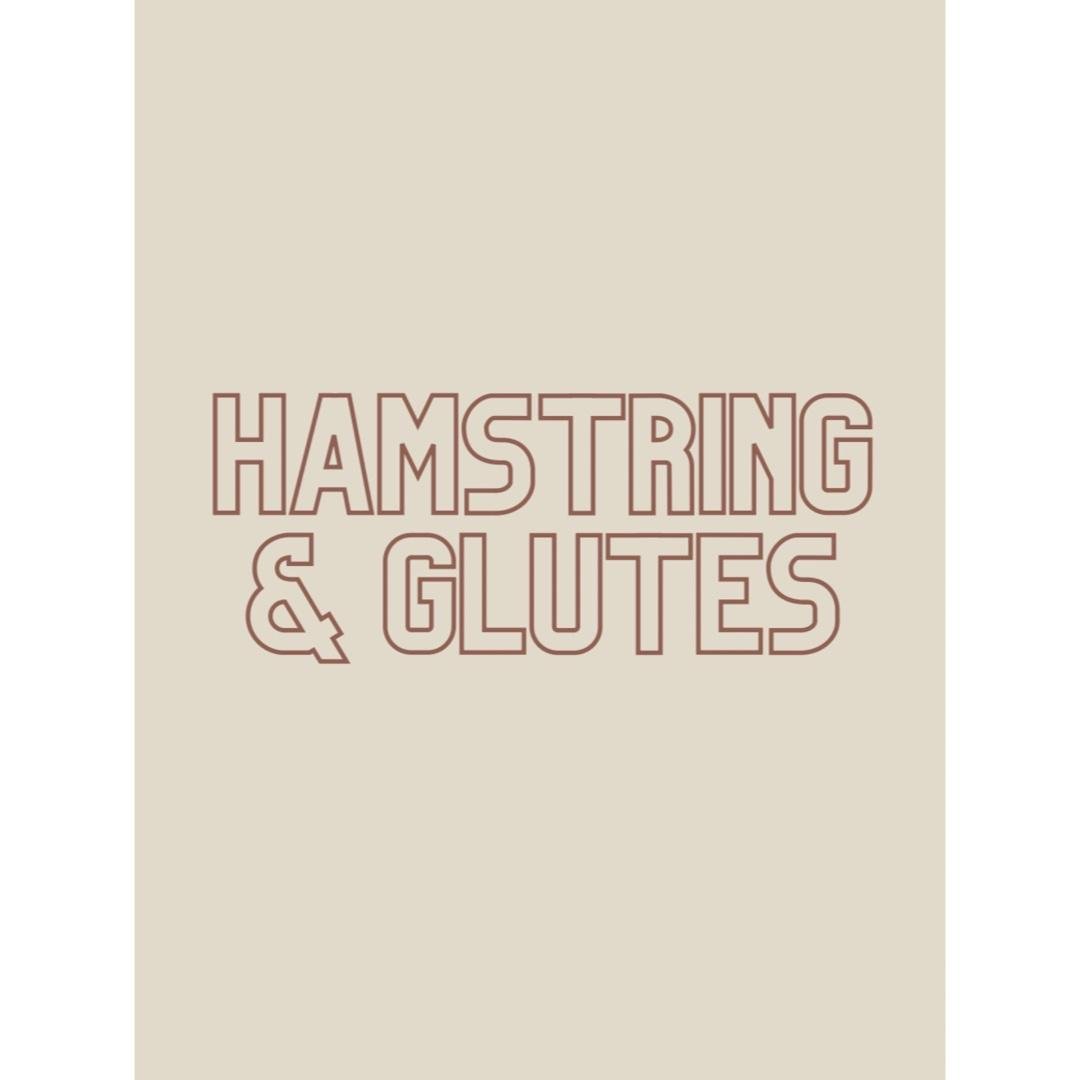 Hamstring & Glute wk1 Monday