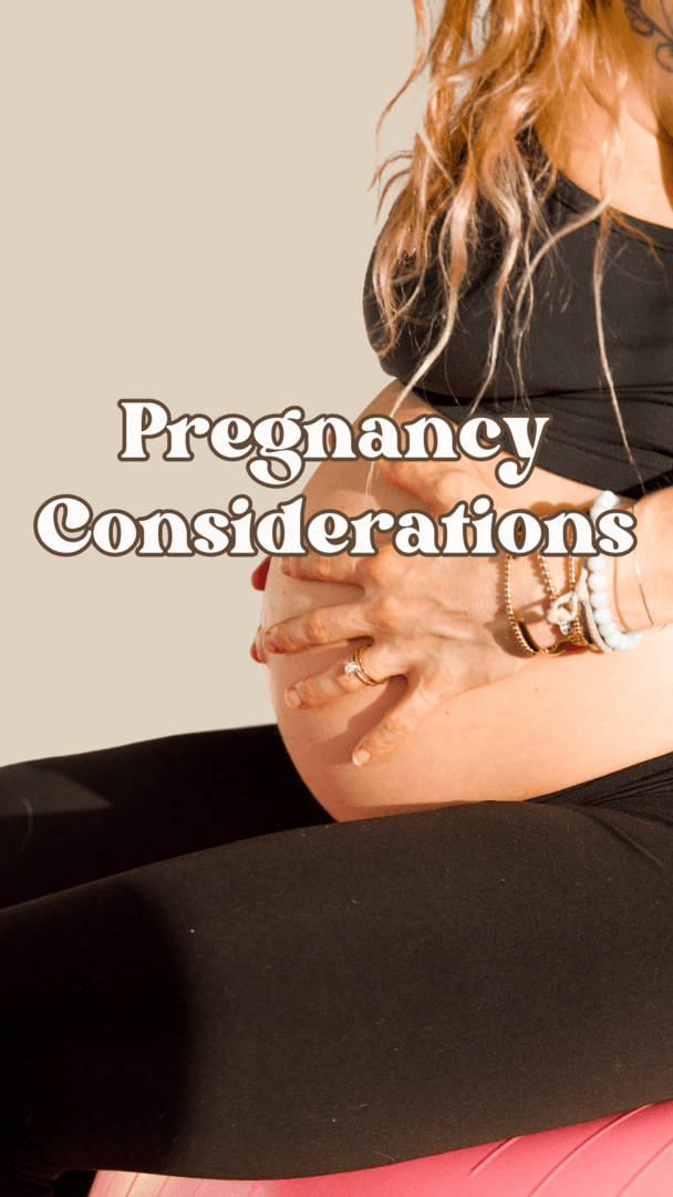 Pregnancy Considerations for MomCORE