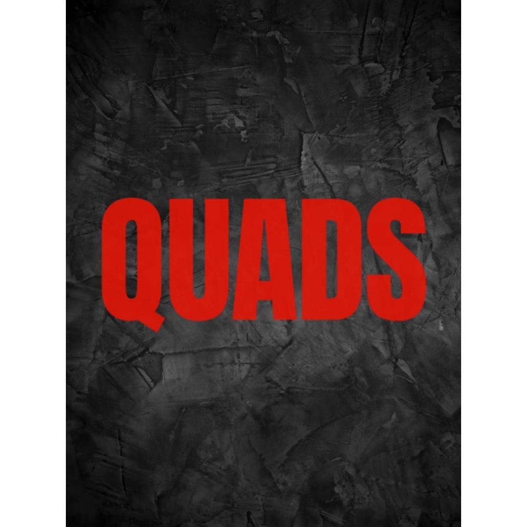 Quads