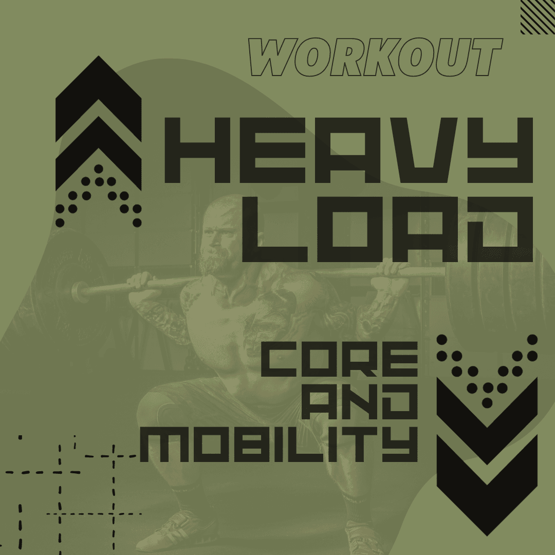 HEAVY LOAD CORE AND MOBILITY