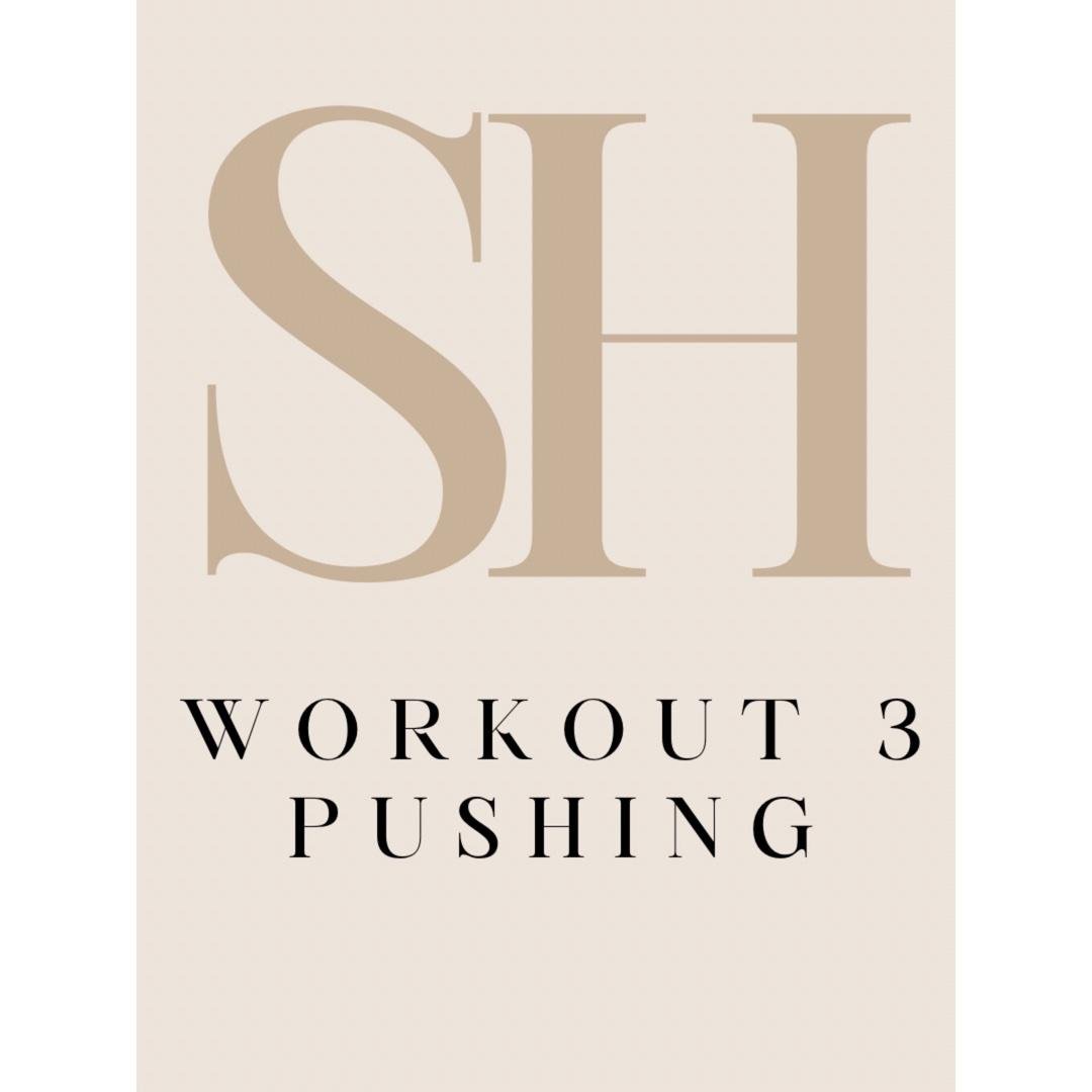 Workout 3: Pushing