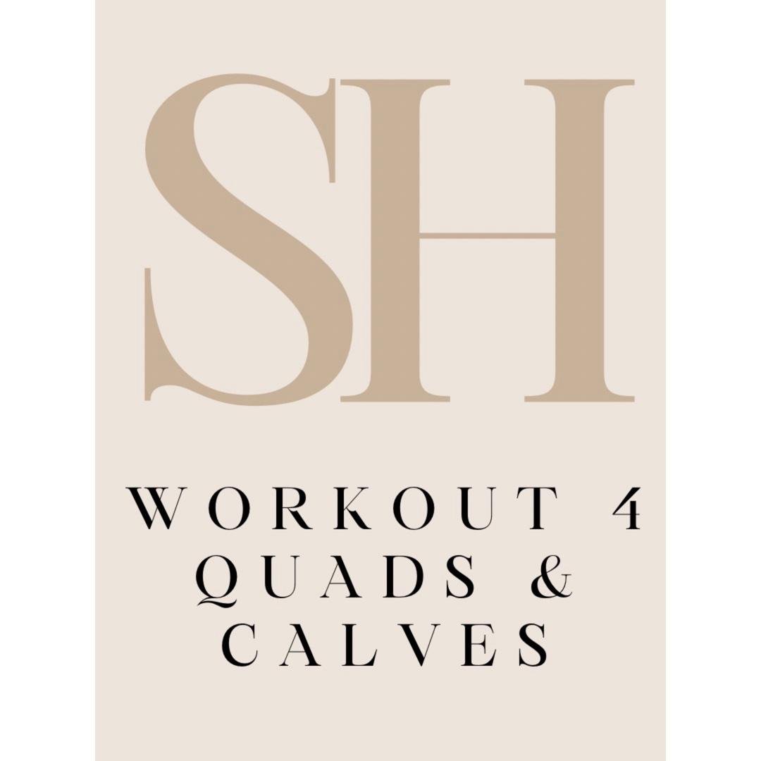 Workout 4: Quads/Calves