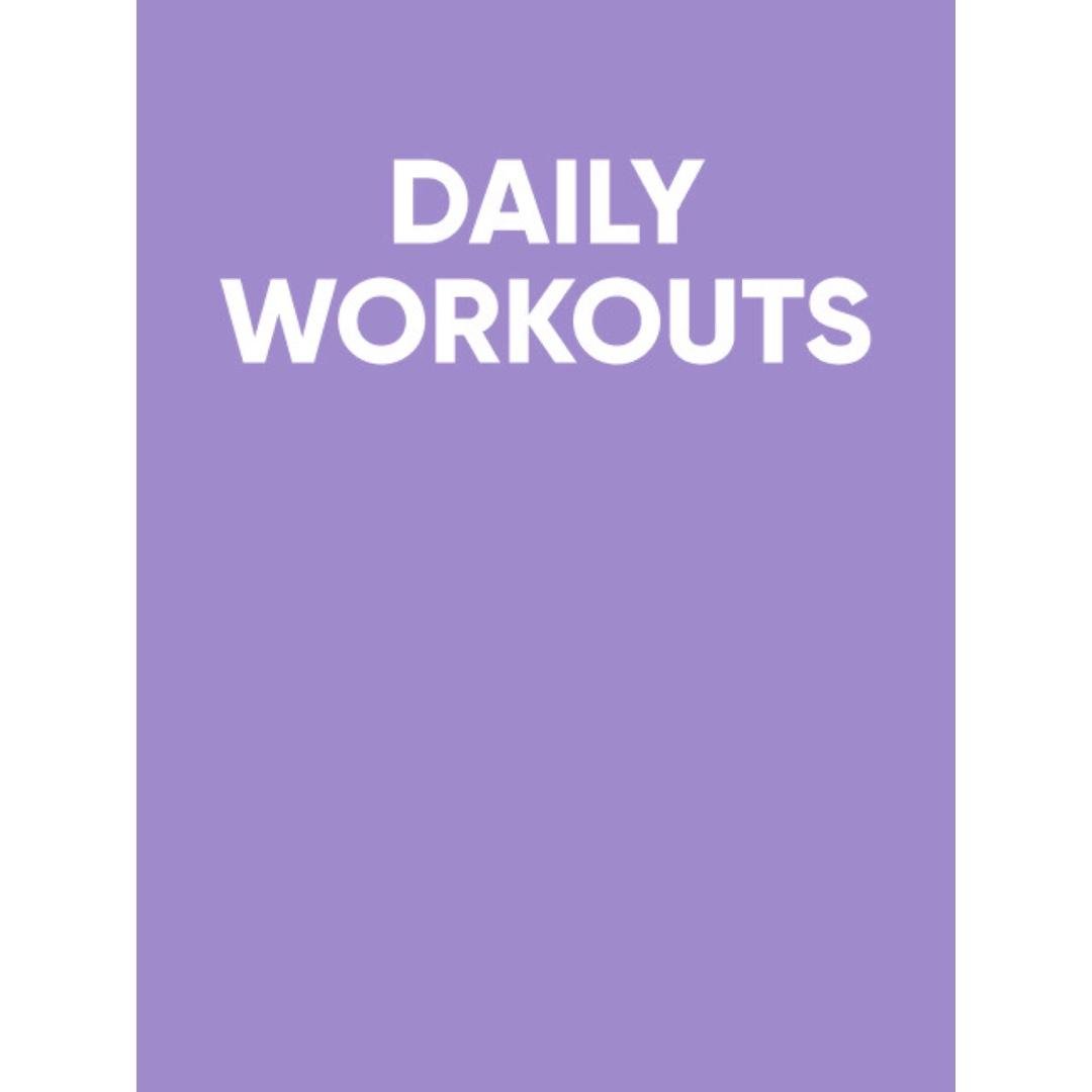 My Varied Workouts