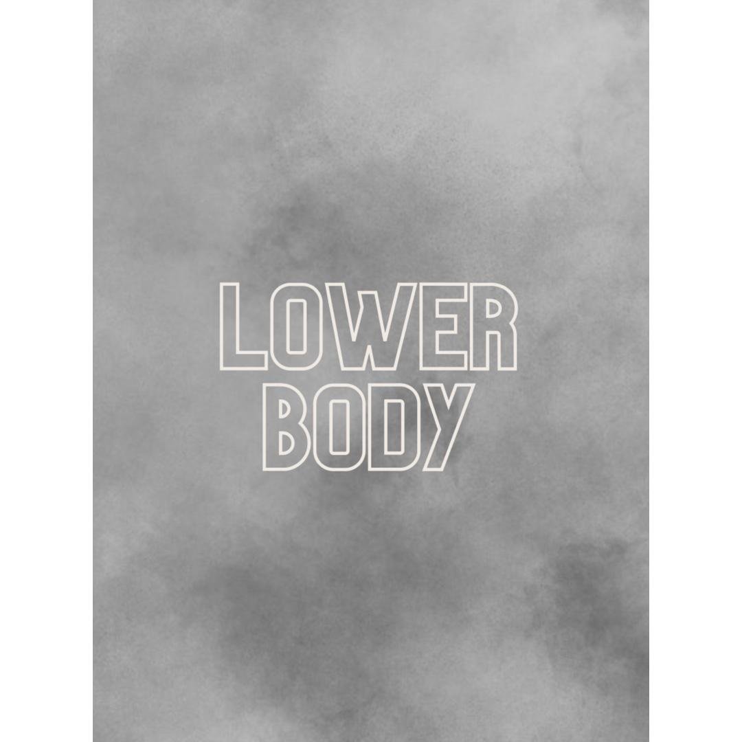 wk1 Lower Body