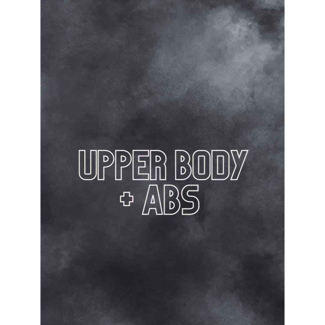 wk1 Upper Body + Abs