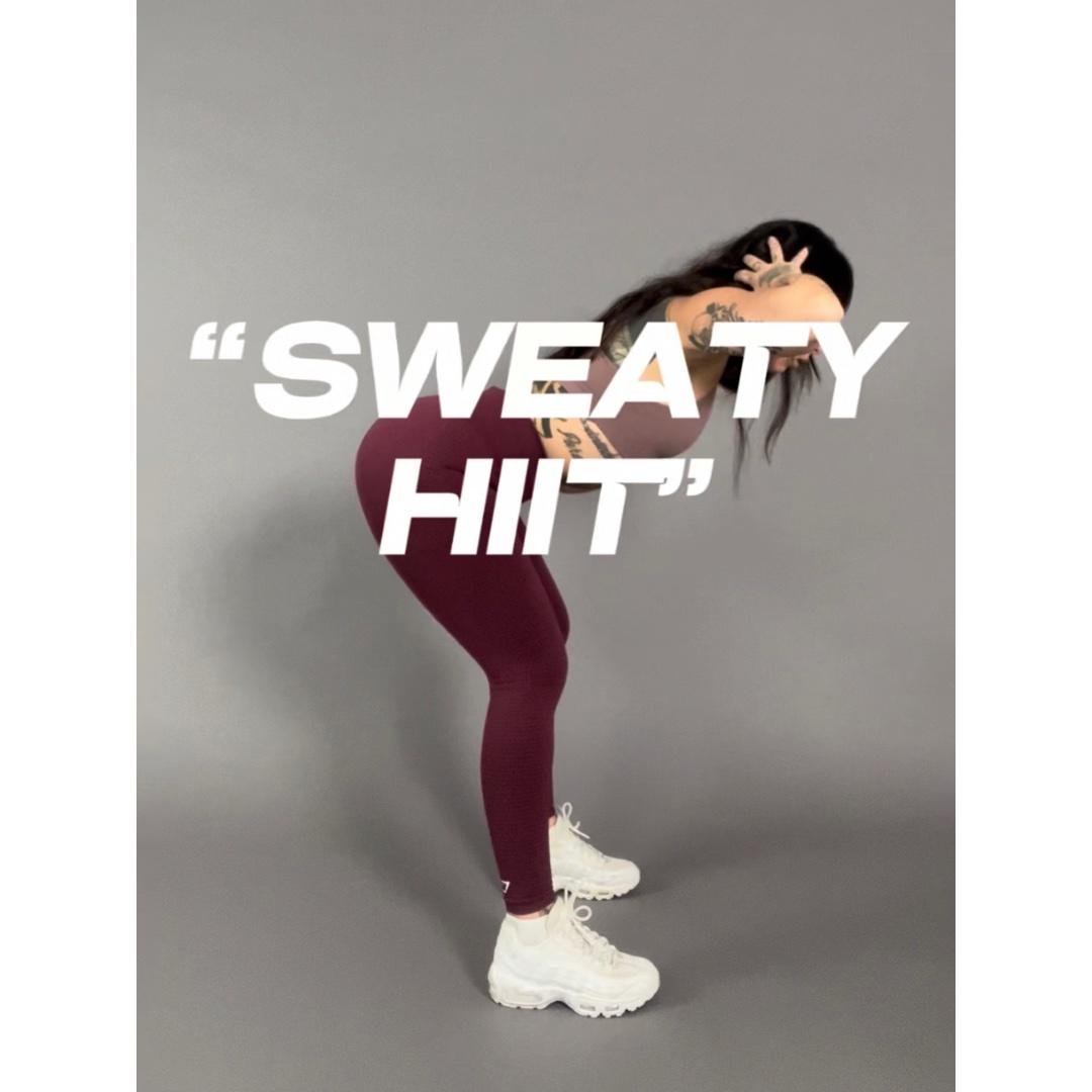 SWEATY HIIT