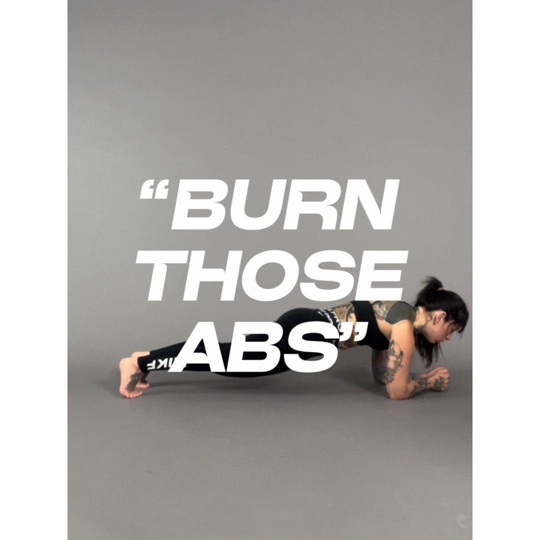BURN THOSE ABS