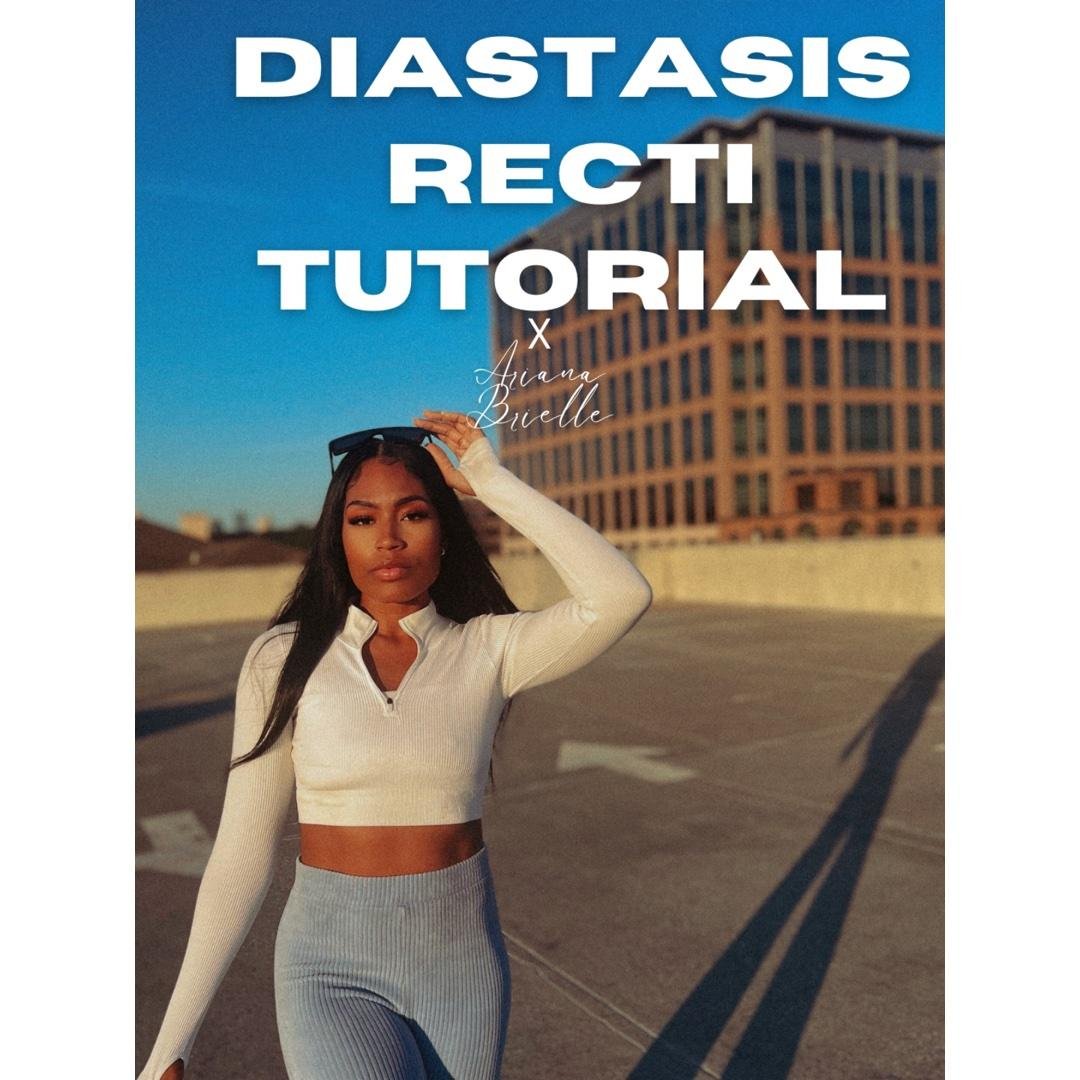 Diastasis Recti Tutorial