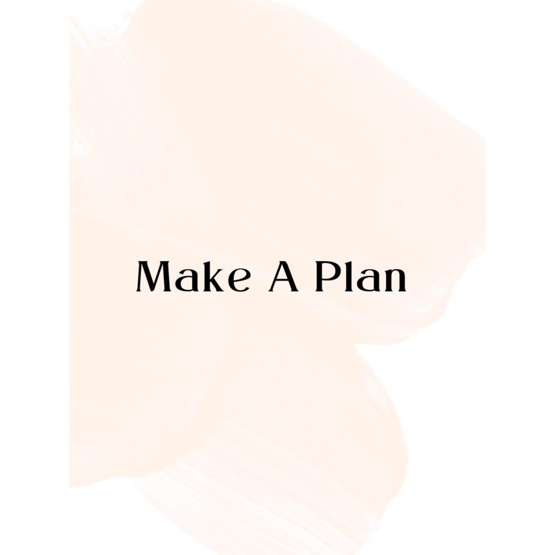 Lesson 5: Make A Plan