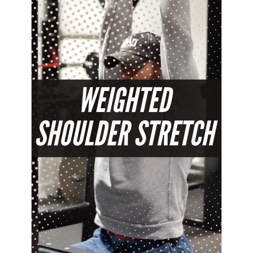 Mobility: Weighted Shoulder Stretch