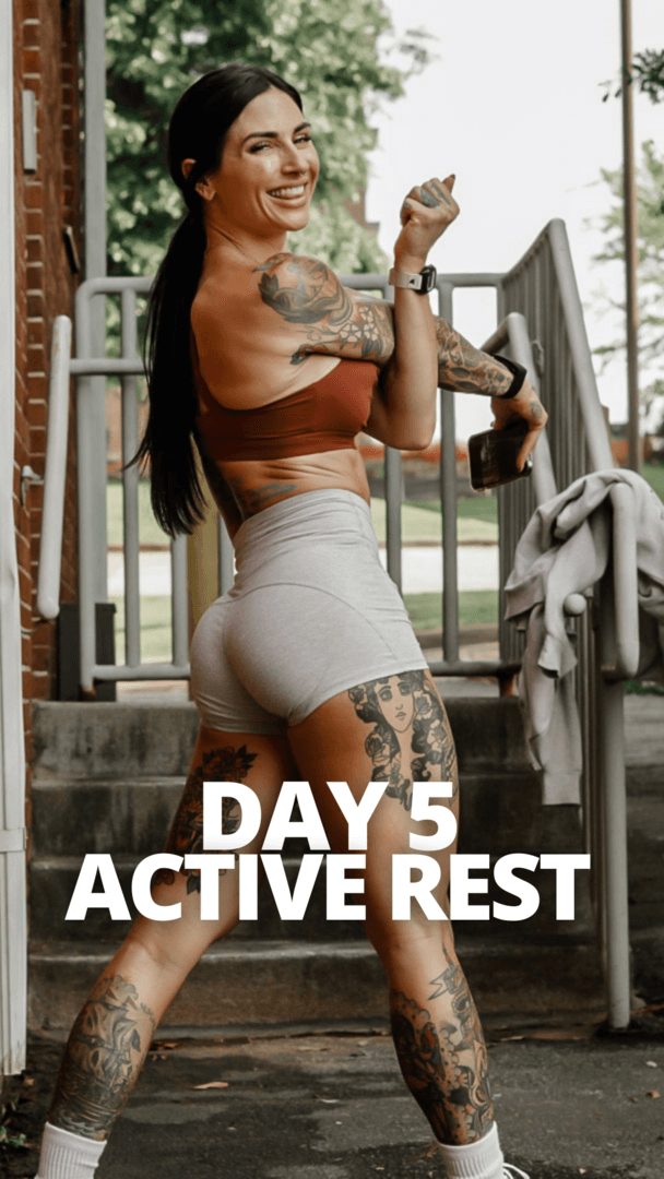 Week 1/ Day 5 ACTIVE REST DAY