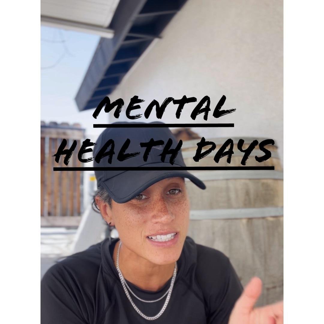 MENTAL HEALTH DAYS!