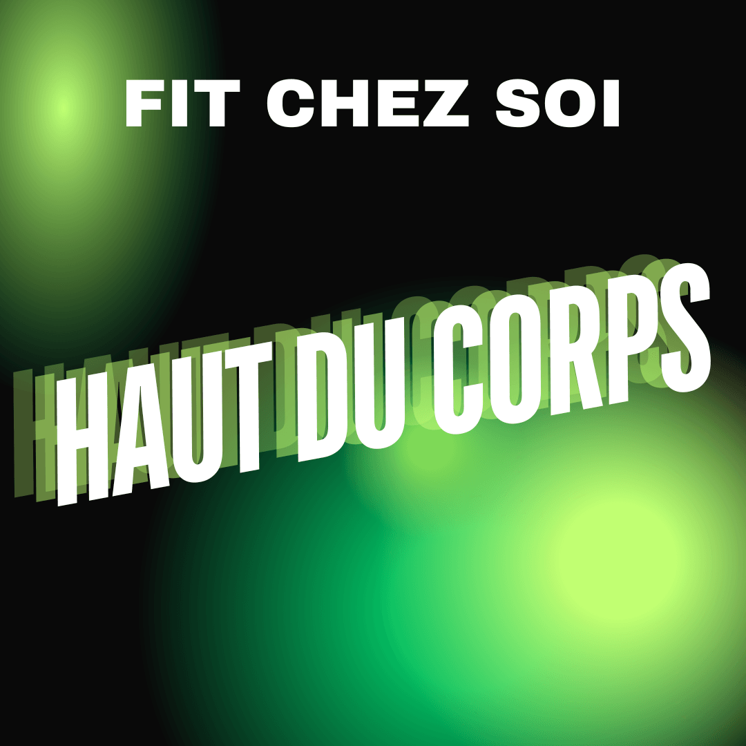 HAUT DU CORPS