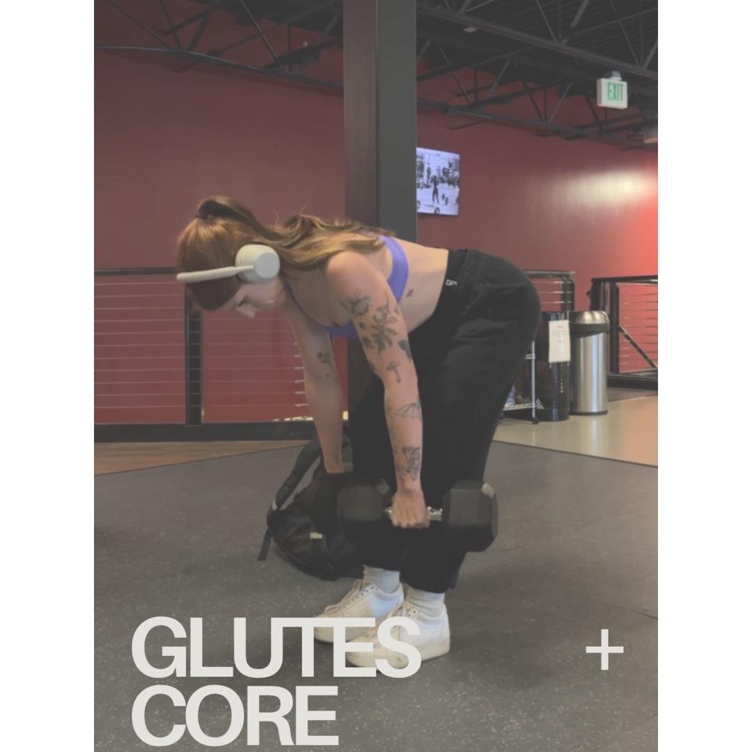 Glutes + Core