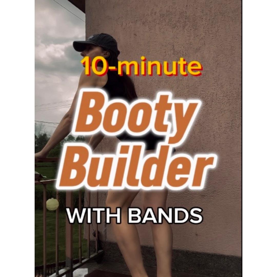 Build a Stronger Butt: 10-Minute Booty Builder with Bands