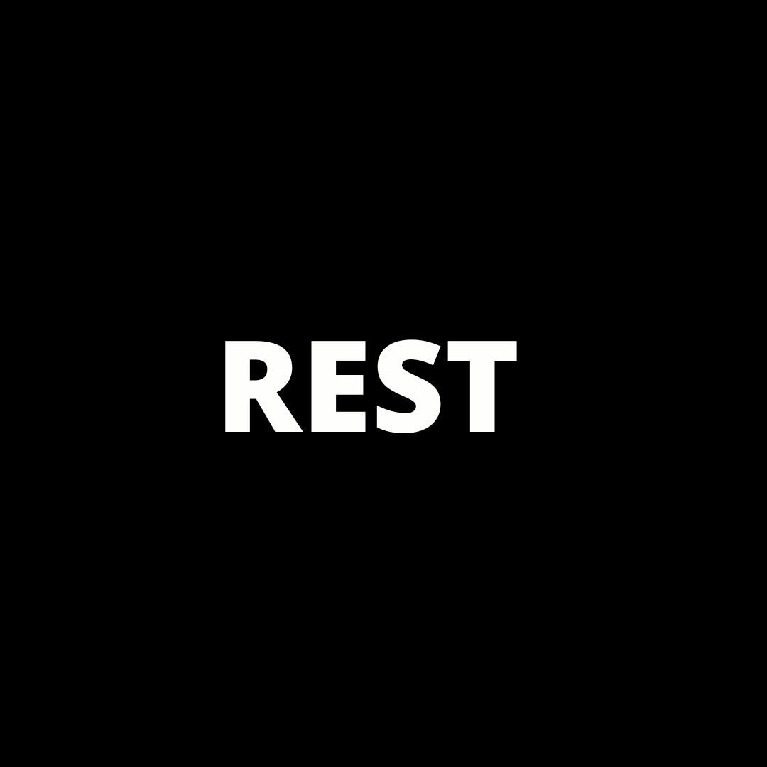 Rest