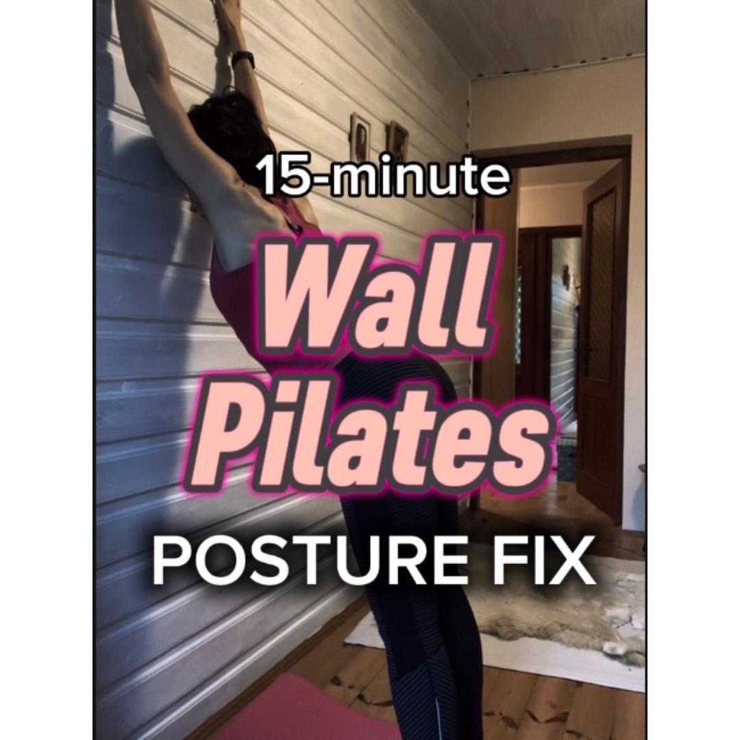 Ditch the Hunch! 15-min Wall Pilates Posture Fix. Quick&Easy