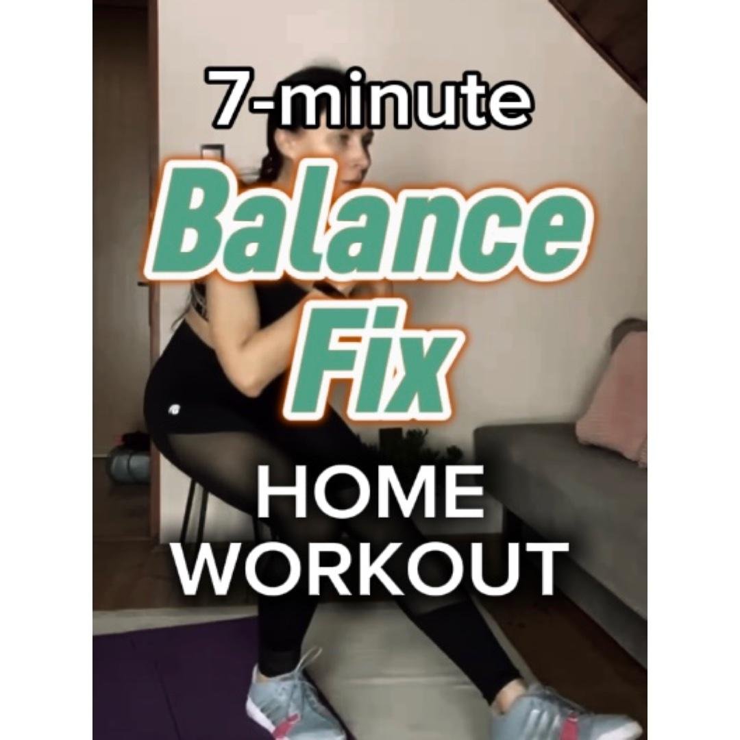 Steady in 7: Quick Balance Fix to Help You Find Your Center.