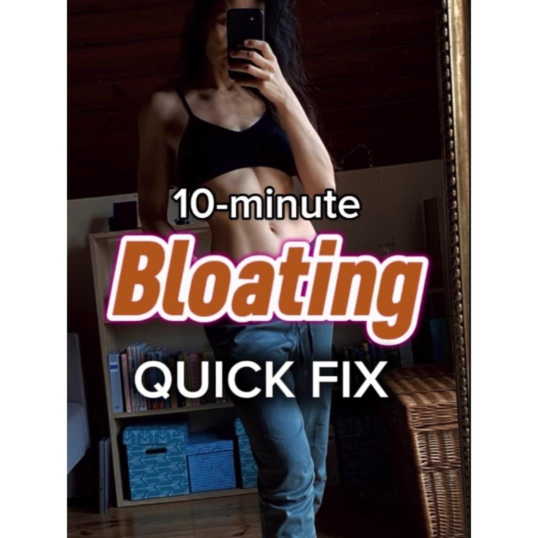 Tame the Tummy Trouble: 10-Minute Quick Fix for Bloating.