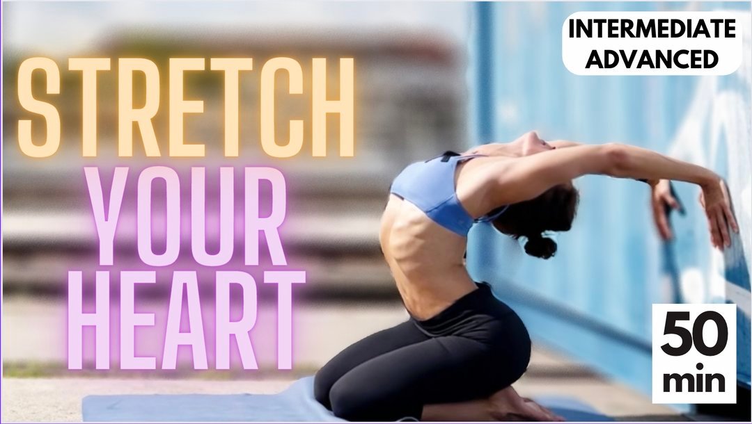 WEEK 2 - Upper Backbends - Stretch Your Heart