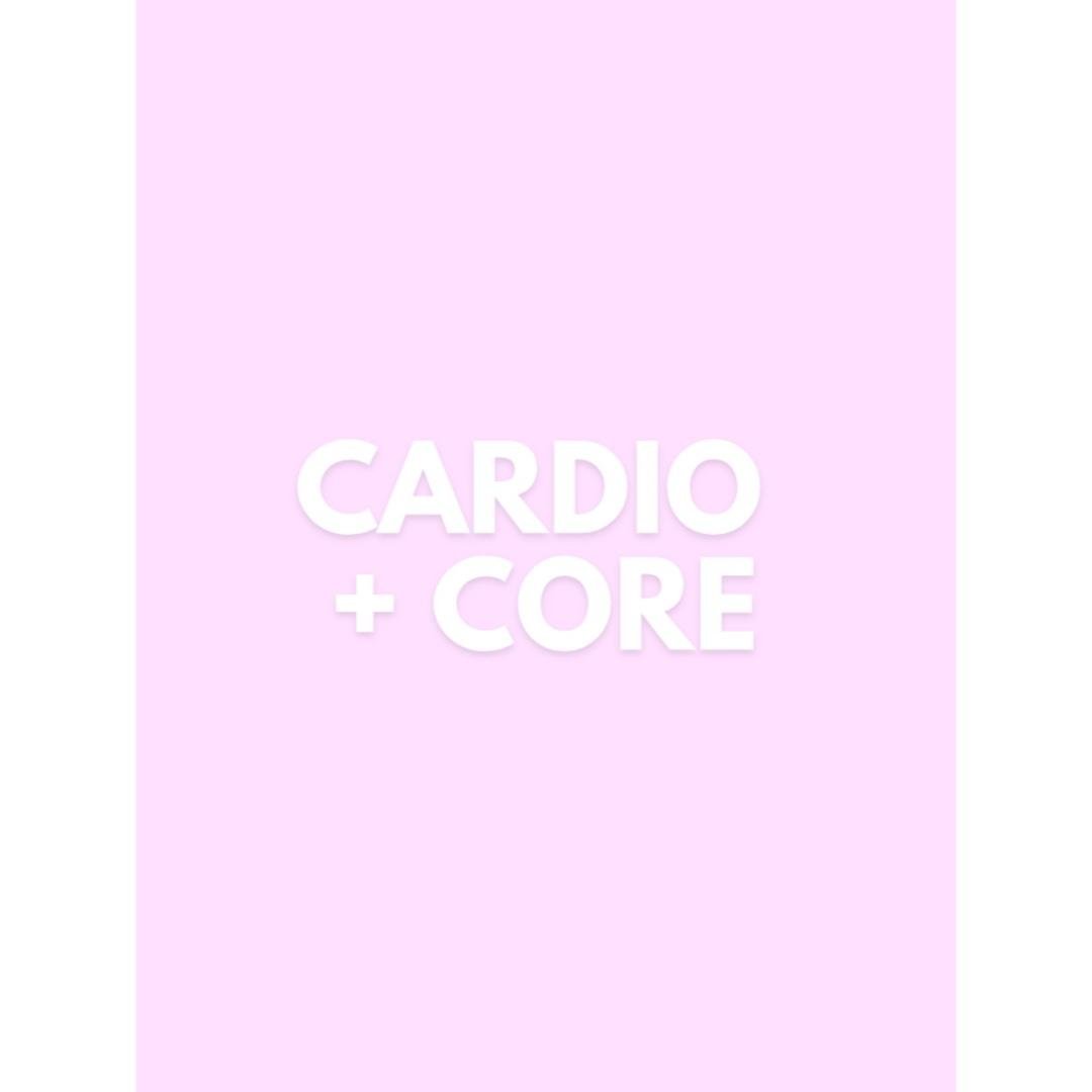 Cardio + Core wk1