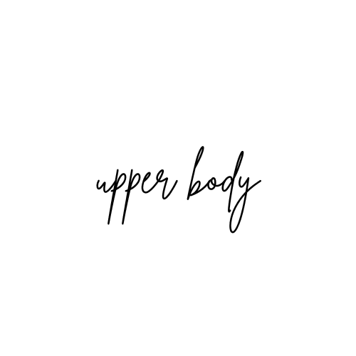 Upper Body