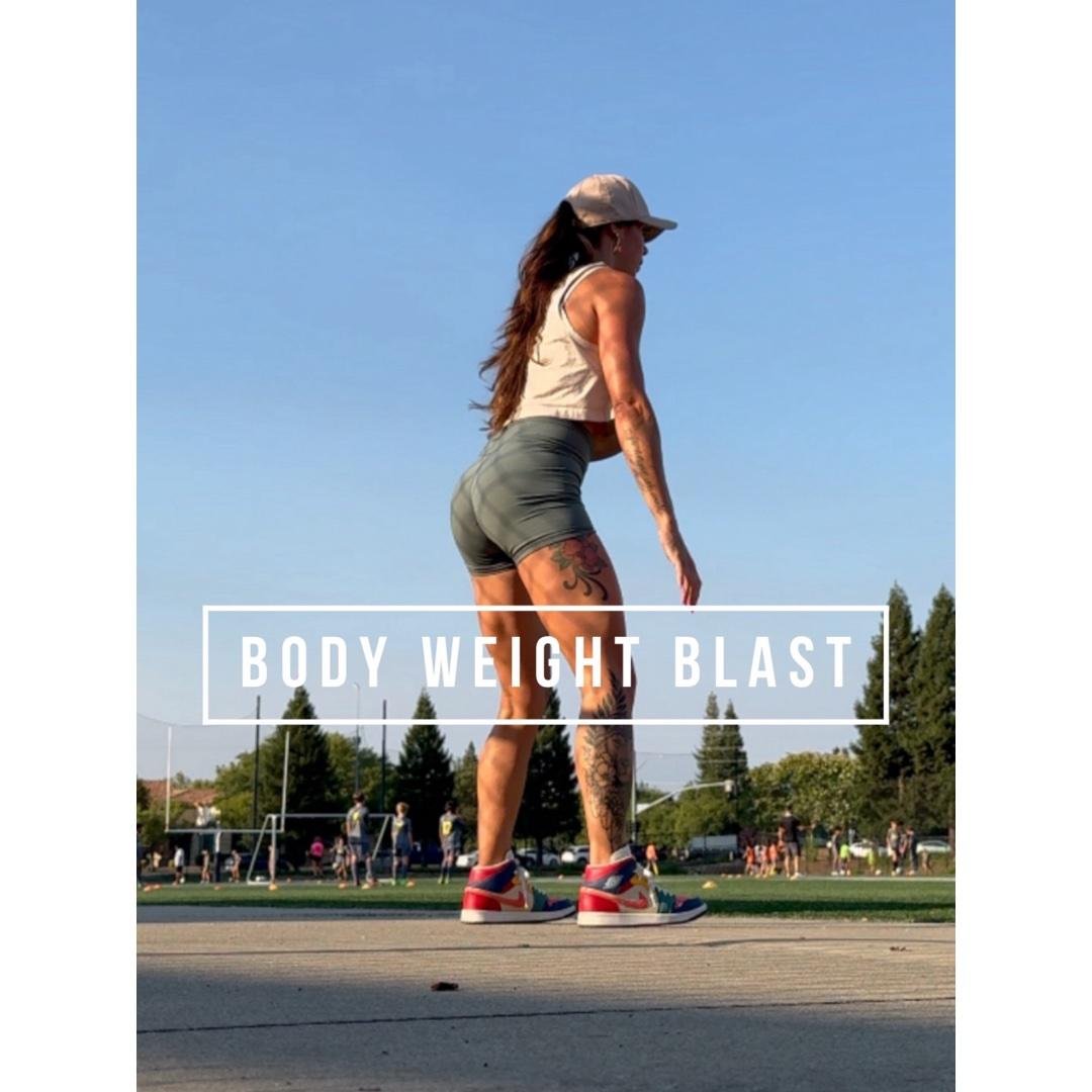 Body Weight Blast