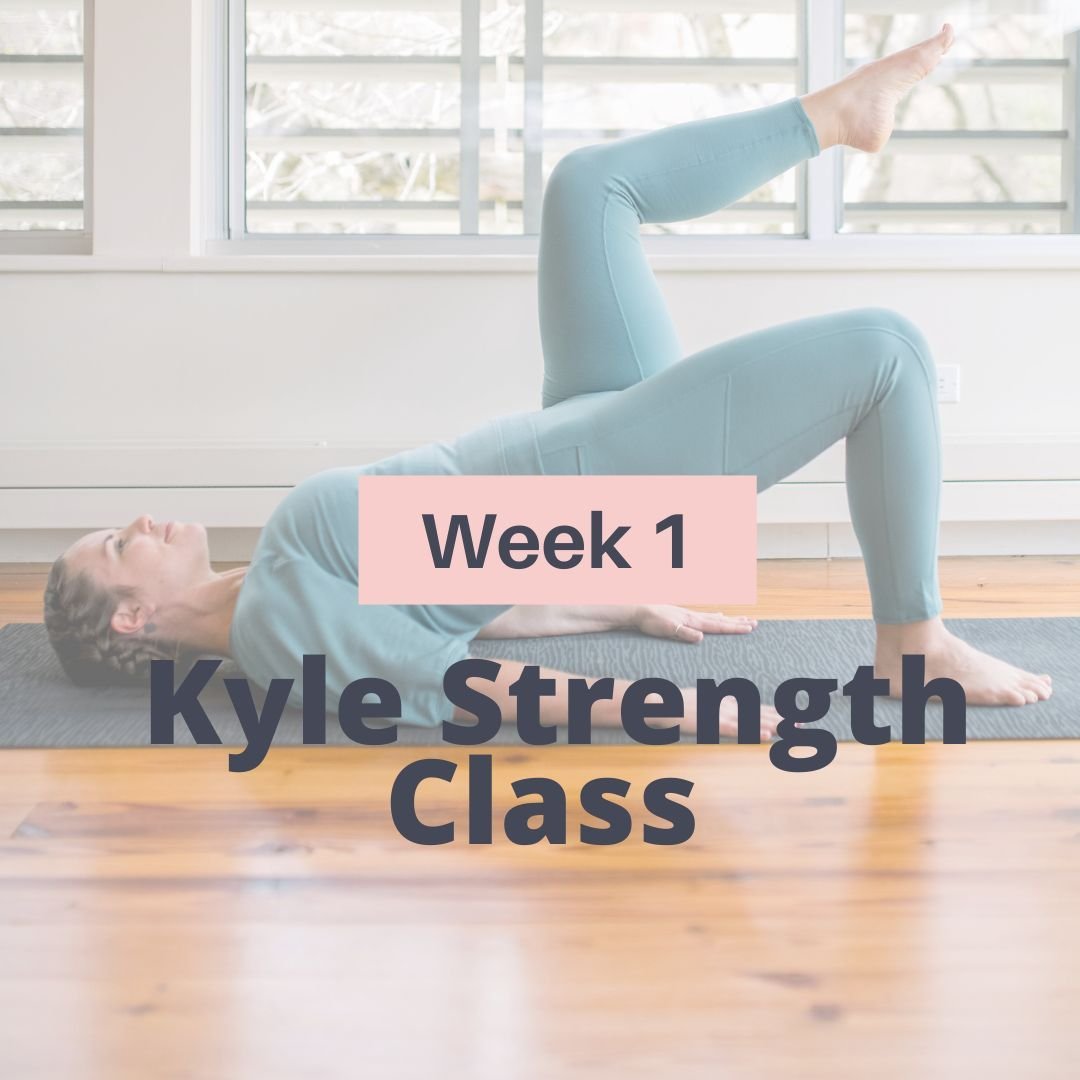Week 1: Kyle Strength Class