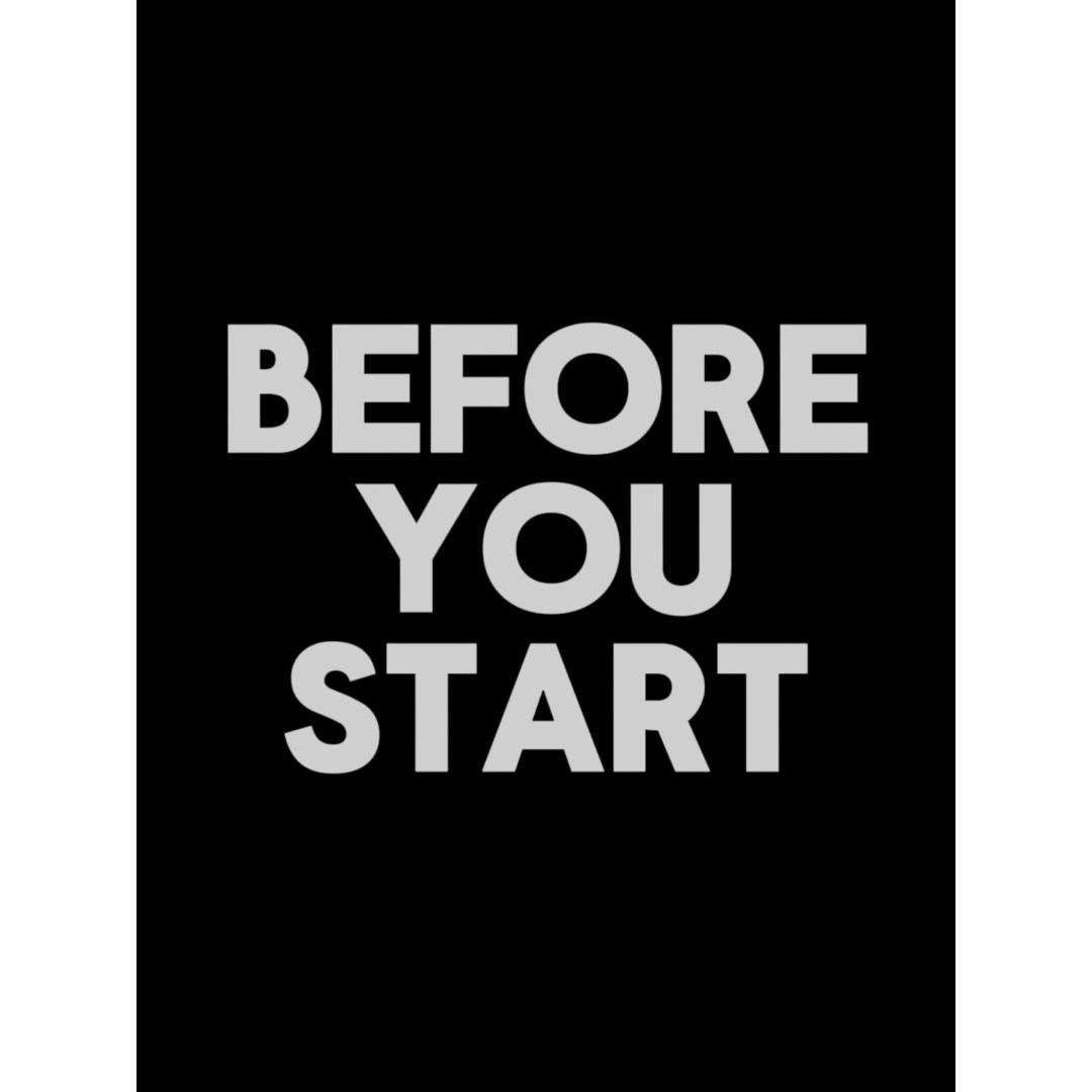 Before You Start