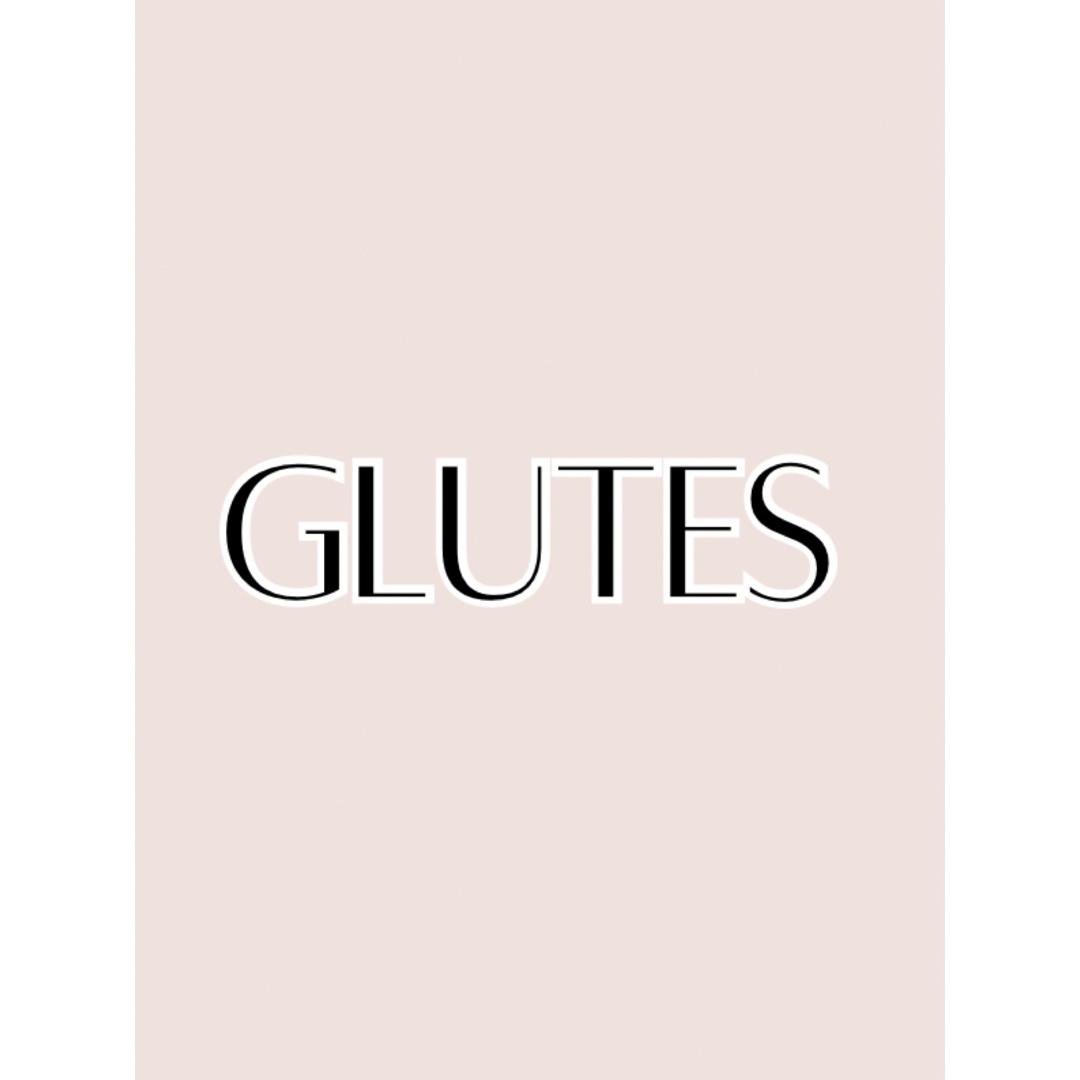 Week 1 - Glutes