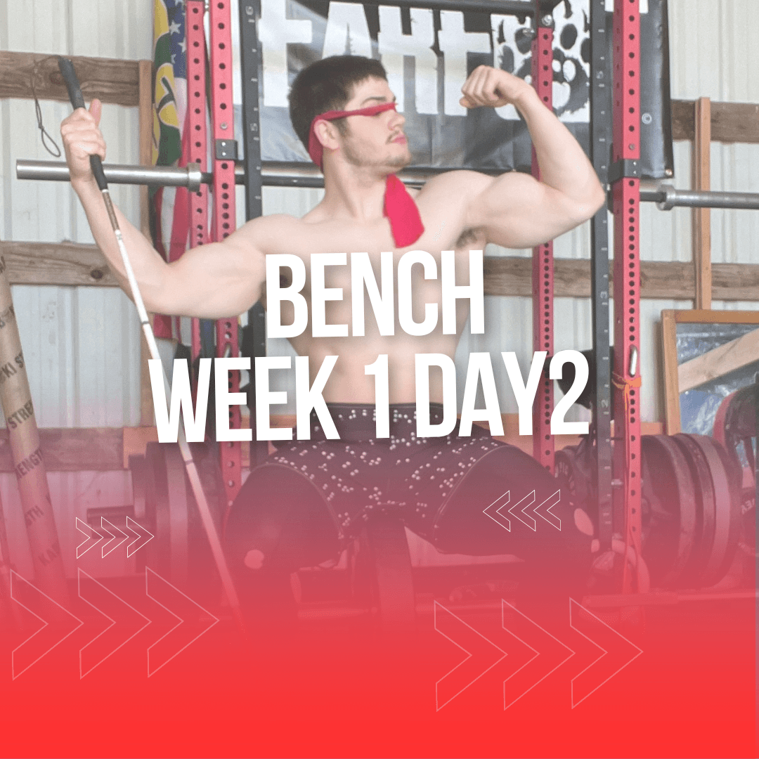 Bench Day - Week 1 Day 2