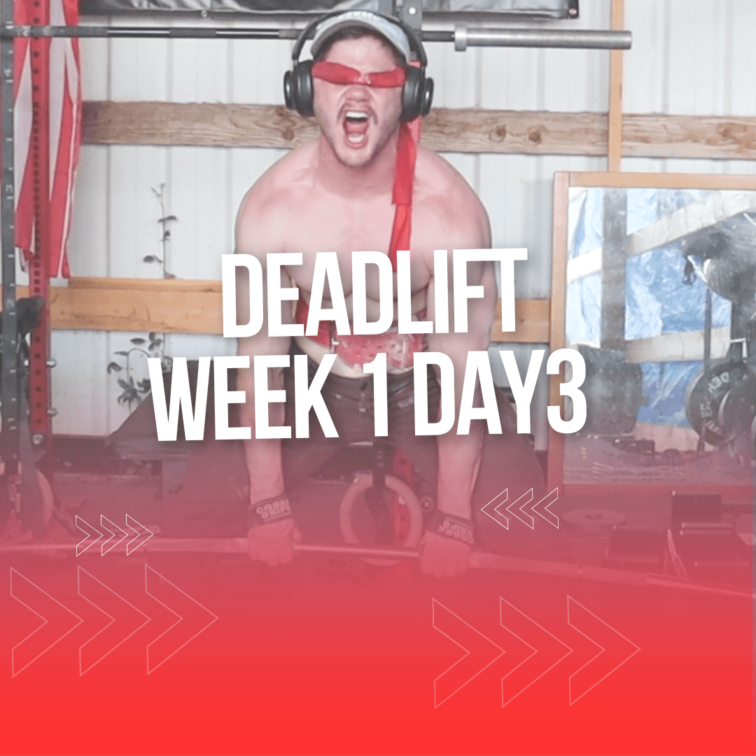 Deadlift Day - Week 1 Day 3