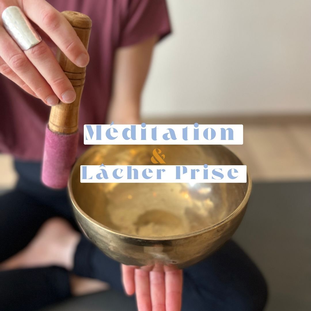 Méditation & Lâcher Prise