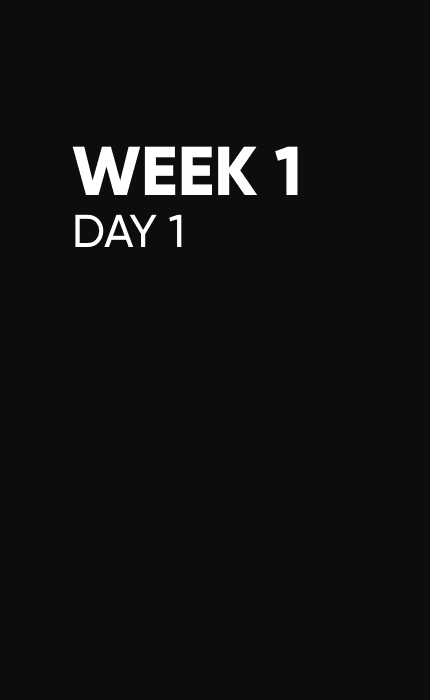 Week 1 | Day 1 