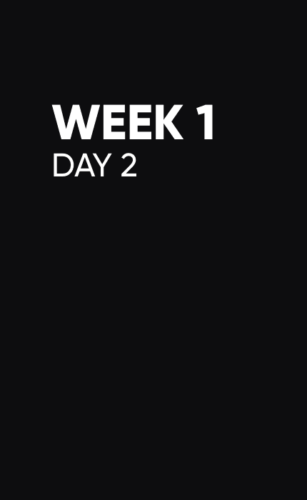 Week 1 | Day 2