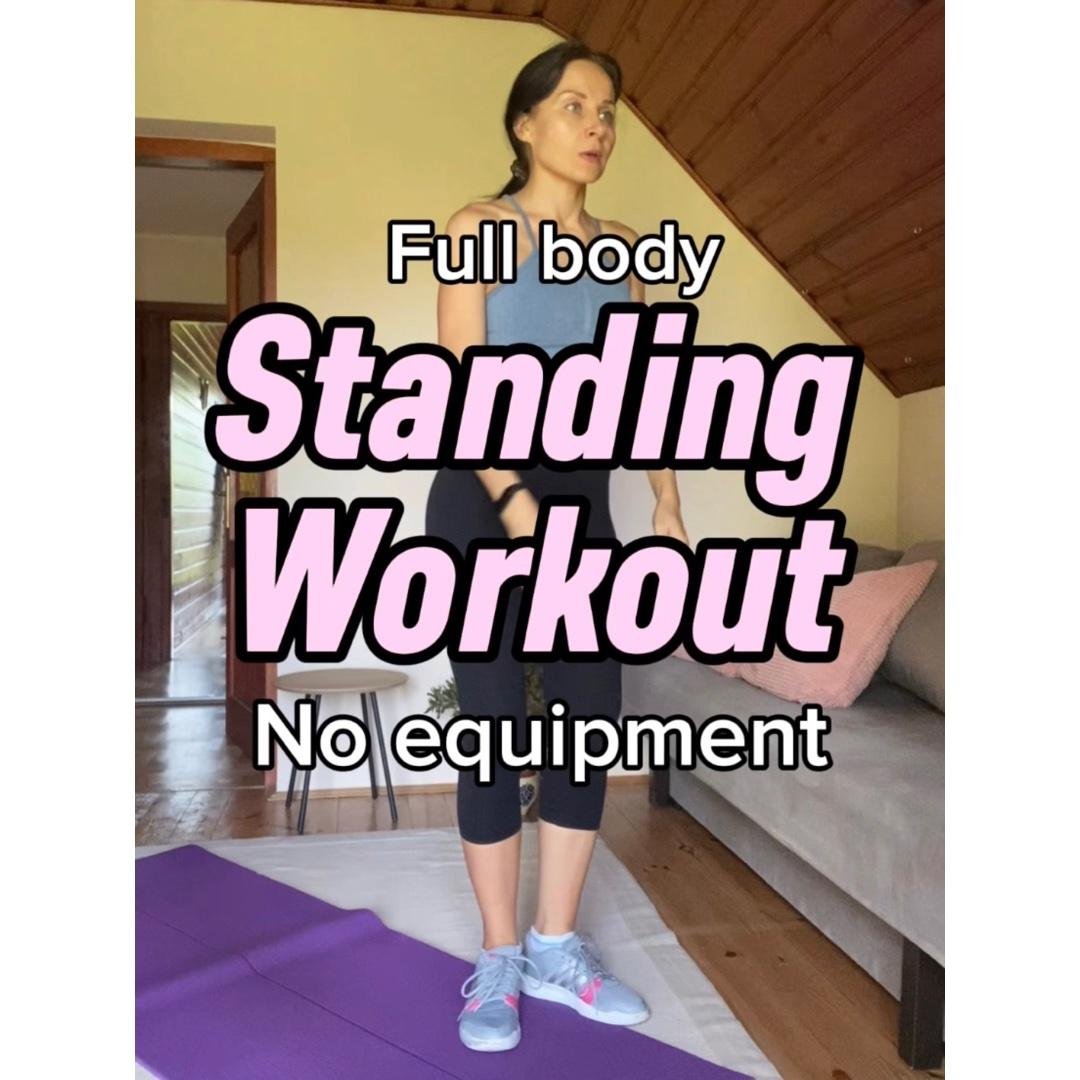 Stand Tall & Strong: Full Body Standing Workout-No Equipment