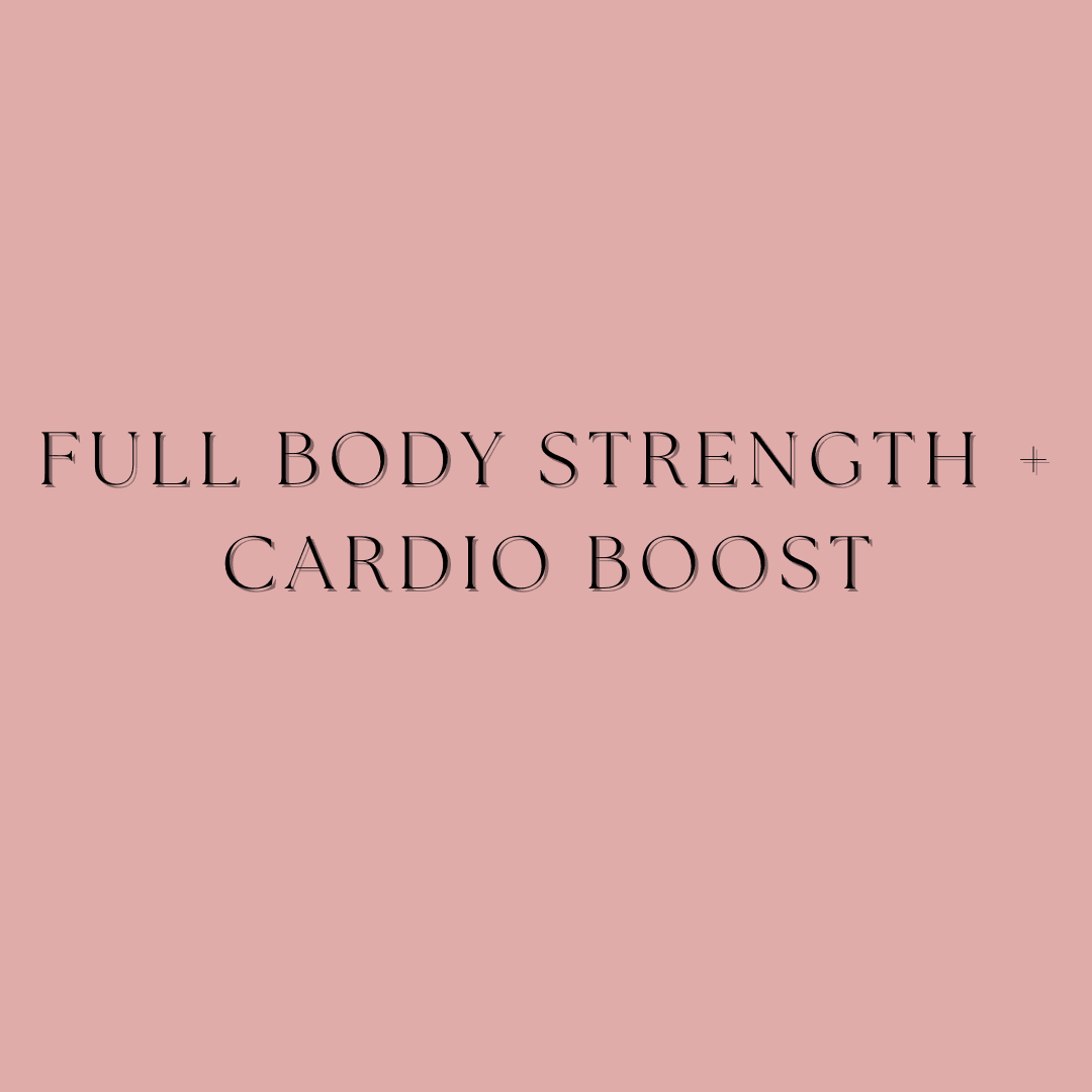 Week 1 Day 3: Full Body Strength + Cardio Boost 