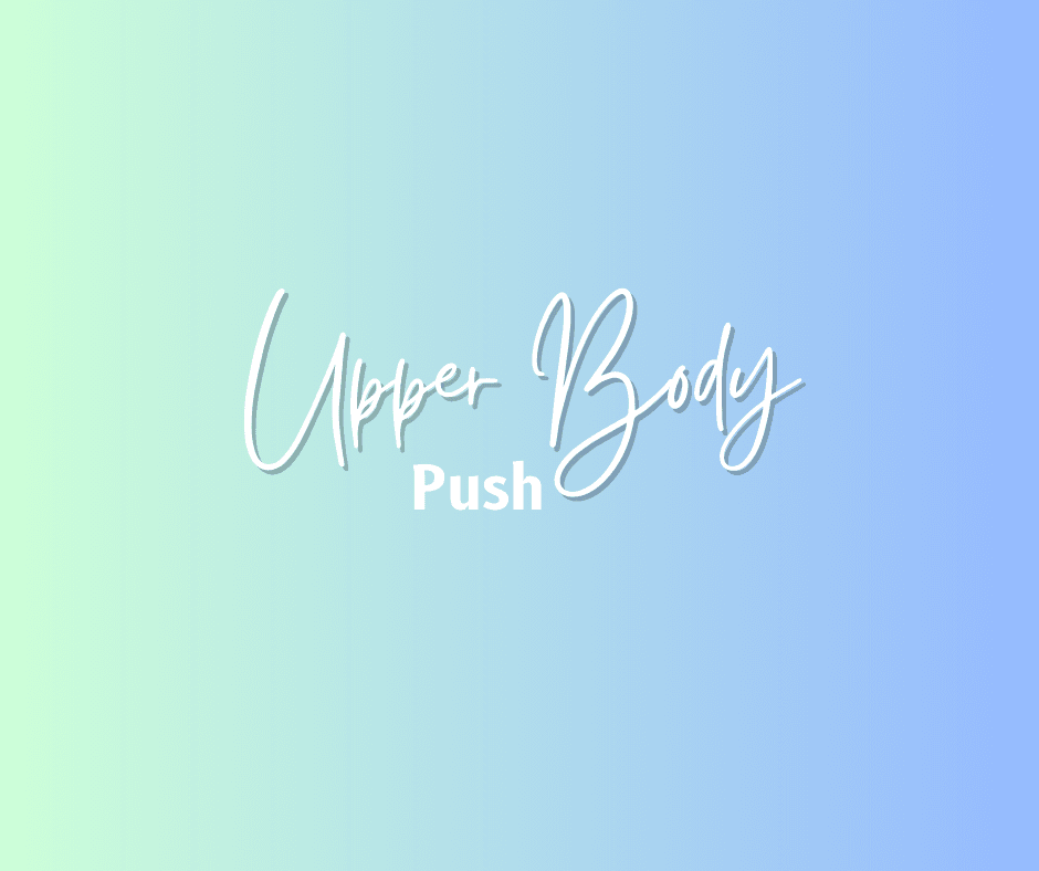 Upper Body (push)