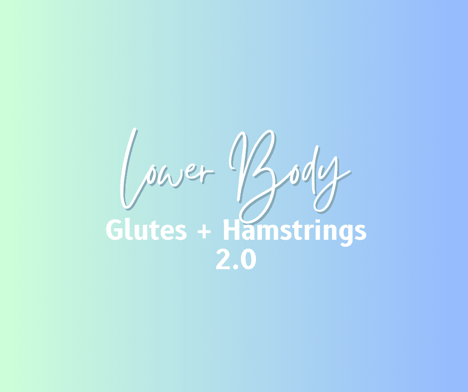  Glutes + Hams 2.0