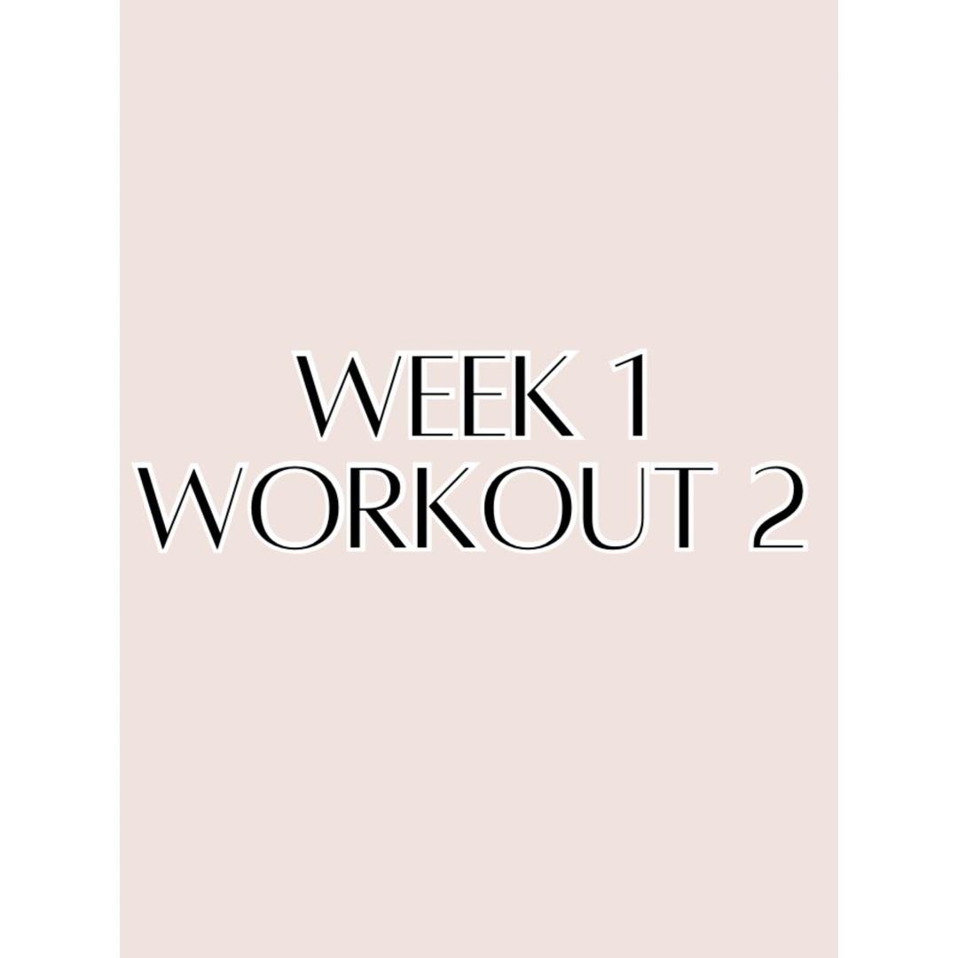 Week 1 - Workout 2