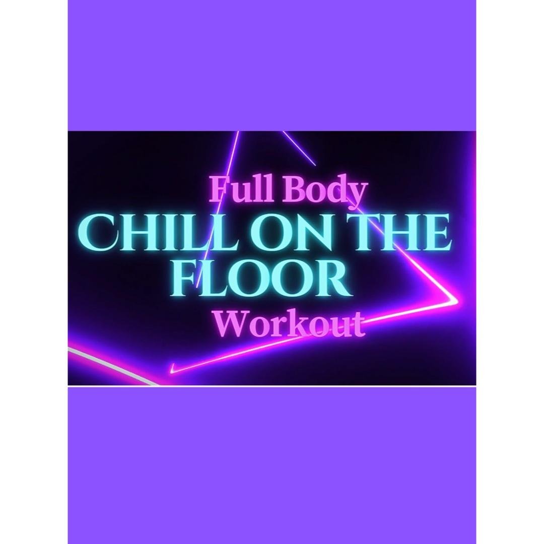 Week 4 Chill on the Floor (Week 4) -