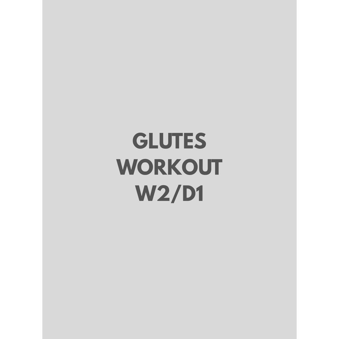 Glutes - MONDAY