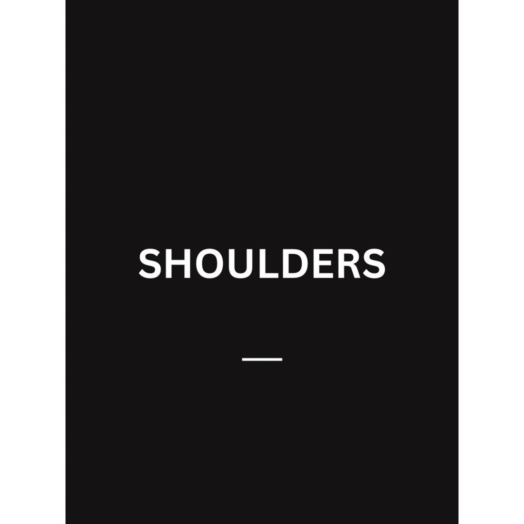 SHOULDERS