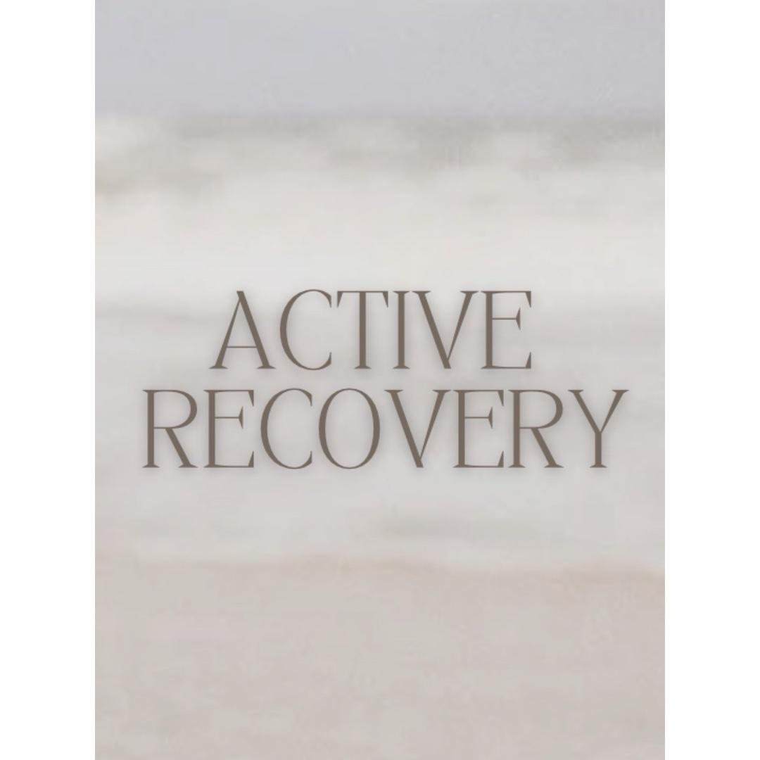 - Active Recovery Day