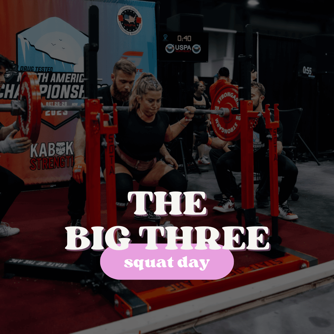 CYCLE 1: Squat Day