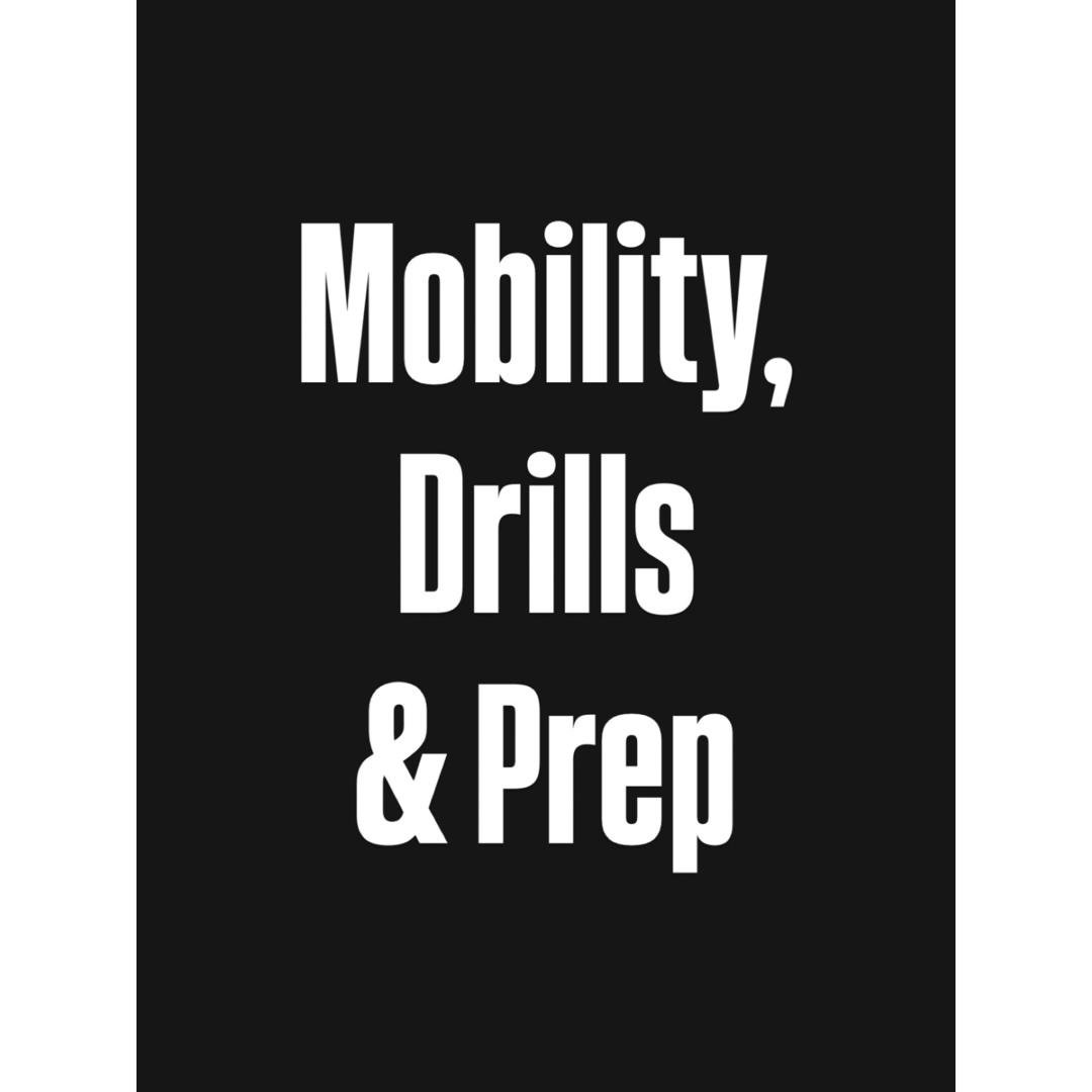 Mobility/Stretching, Activation Drills & Prep