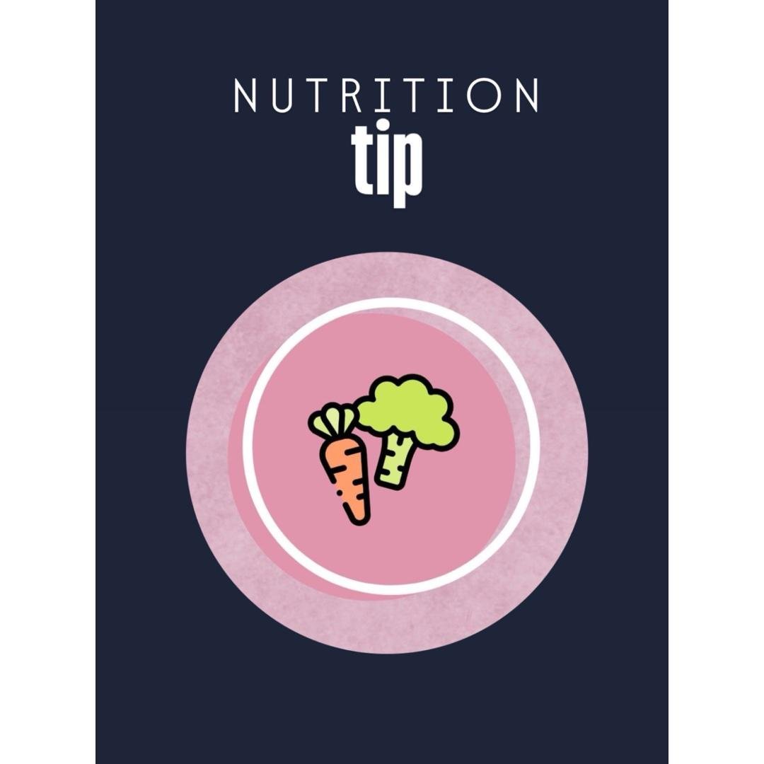 Nutrition Tip 🥗