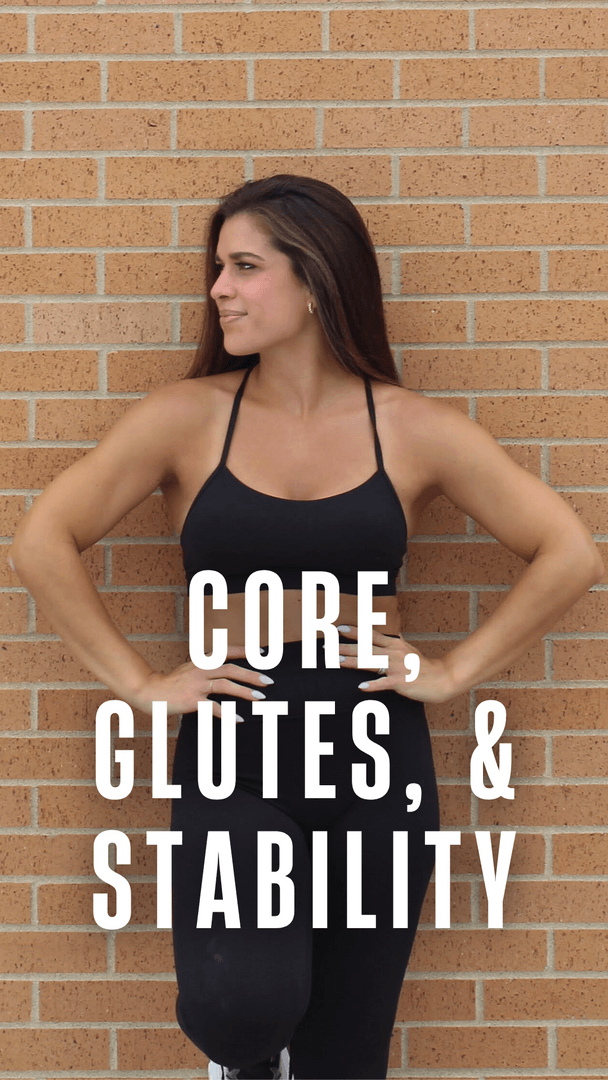 Core, Glutes, & Stability