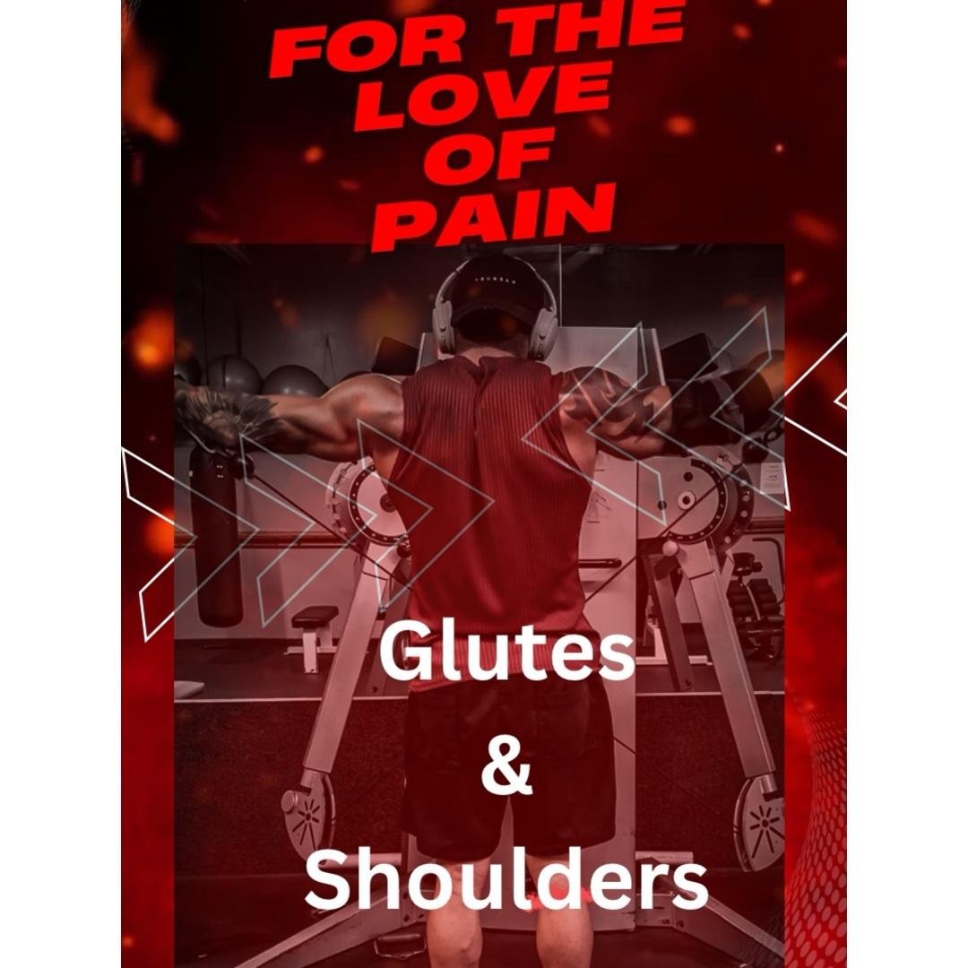 🔥 GLUTES • SHOULDERS • 🔥 Build. Shape. Destroy. Repeat.