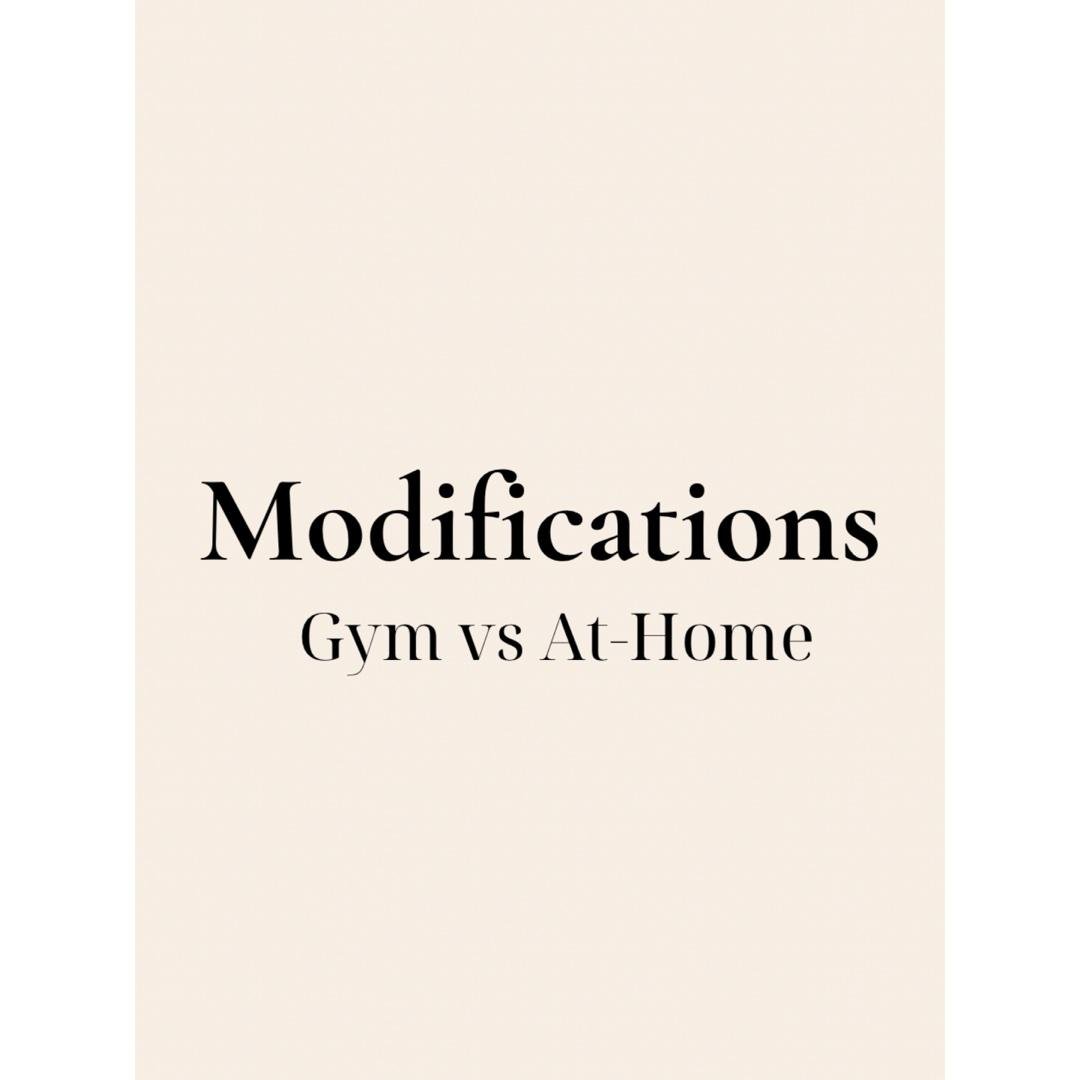 Gym vs. At-Home Modifications